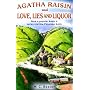 Agatha Raisin and Love, Lies and Liquor (Agatha Raisin 17)
