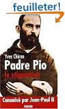 Padre Pio : Le stigmatis�