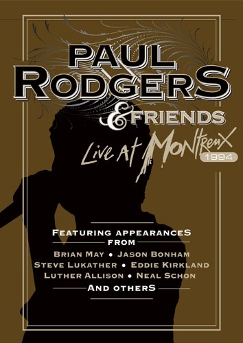 ポール・ロジャース＆フレンズ[ライヴ・アット・モントルー　１９９４] Paul Rodgers - Live at Montreux 1994 - -Free