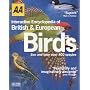 AA Encyclopedia Of British & European Birds