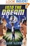 Into The Dream (Turtleback School & Library Binding Edition)