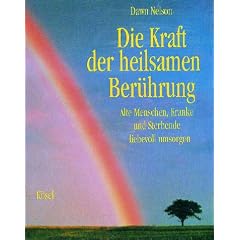 Die Kraft der heilsamen Ber�hrung