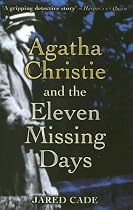 Agatha Christie And the Eleven Missing Days