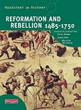 Headstart in History: Reformation and Reaction 1485-1750 (Headstart in History)