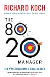 The 80/20 Manager: Ten ways to become...