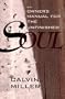 An Owner's Manual for the Unfinished Soul