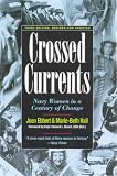 Crossed Currents: Navy Women in a Century of Change