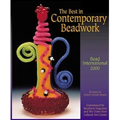 The Best in Contemporary Beadwork: Bead International 2000