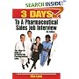 3 Days to a Pharmaceutical Sales Job Interview (4th Edition)