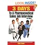 3 Days to a Pharmaceutical Sales Job Interview (4th Edition)