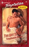 Too Hot To Sleep (Harlequin Temptation (Unnumberd))