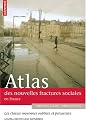 Atlas des nouvelles fractures sociales en France ; Les classes moyennes face à la mondialisation : la tentation du repli