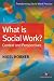 What Is Social Work?: Context and Perspectives (Transforming Social Work Practice)