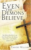 Even the Demons Believe