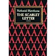 THE SCARLET LETTER - ORIGINAL FIRST EDITION VERSION FOR KINDLE [ANNOTATED]