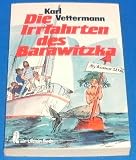 Produkt-Bild: Die Irrfahrten des Barawitzka. ( Ullstein maritim).