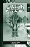 Nutrition and Cancer Prevention (Nutrition and Disease Prevention)