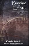 Running on Empty: A Diary of Anorexia and Recovery