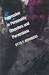 Aggression in Personality Disorders and Perversions