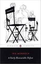 A Fairly Honourable Defeat (Penguin Twentieth-Century Classics)