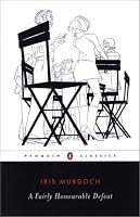 A Fairly Honourable Defeat (Penguin Twentieth-Century Classics)