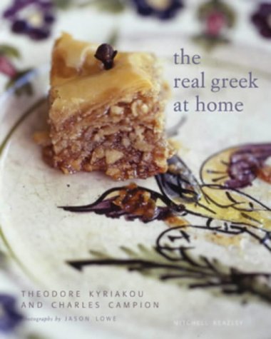 City Travel Guides Discounted  Books : The Real Greek at Home: Dishes from the Heart of the Greek Kitchen (Mitchell Beazley Food)