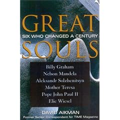Great Souls: Six Who Changed a Century