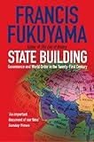 State Building: Governance and World Order in the 21st Century: Governance and World Order in the Twenty-first Century