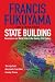 State Building: Governance and World Order in the 21st Century: Governance and World Order in the Twenty-first Century