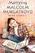 muscular dystrophy - Marrying Malcolm Murgatroyd (Sunburst Book)