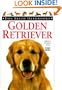 Dog Breed Handbooks: Golden Retriever