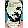 I Am Alive and You Are Dead: A Journey Inside the Mind of Philip K. Dick