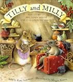 Tilly and Milly : the story of the town mouse and the country mouse