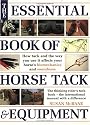 Essential Book of Horse Tack & Equipment