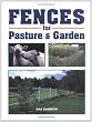 Fences for Pasture & Garden