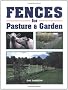 Fences for Pasture and Garden