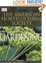 American Horticultural Society Encyclopedia of Gardening