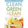 Clean, Green, and Lean: Get Rid of the Toxins That&hellip by Walter Crinnion