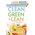 Clean, Green, and Lean: Get Rid of the Toxins That Make You Fat