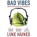 Bad Vibes: Britpop and My Part in Its Downfall
