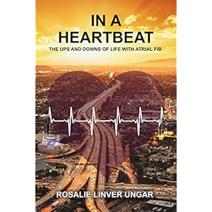 In a Heartbeat: The Ups and Downs of Life with Atrial Fib