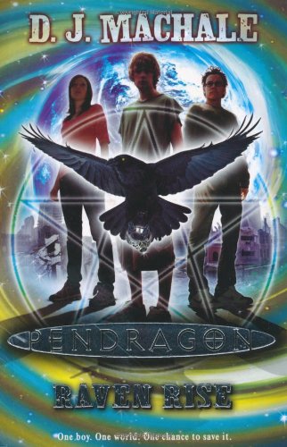 Raven Rise (Pendragon) by D.J. MacHale