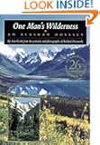One Man's Wilderness: An Alaskan Odyssey