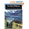 One Man's Wilderness: An Alaskan Odyssey (Annivers
