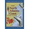 The North Atlantic Coast: A Literary Field Guide (Stories from Where We Live)