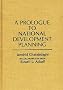 A Prologue to National Development Planning