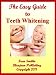 Easy Guide to Teeth Whitening - Sensitive Teeth, Methods and Home Remedies Easy Guide to Teeth Whitening - Sensitive Teeth, Methods and Home Remedies