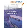 Drawing for Urban Design (Portfolio Skills)