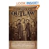 Confederate Outlaw: Champ Ferguson and the Civil War in Appalachia (Conflicting Worlds: New Dimensions of the American Civil War)