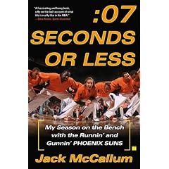 Seven Seconds or Less: My Season on the Bench with the Runnin' and Gunnin' Phoenix Suns (Taschenbuch)